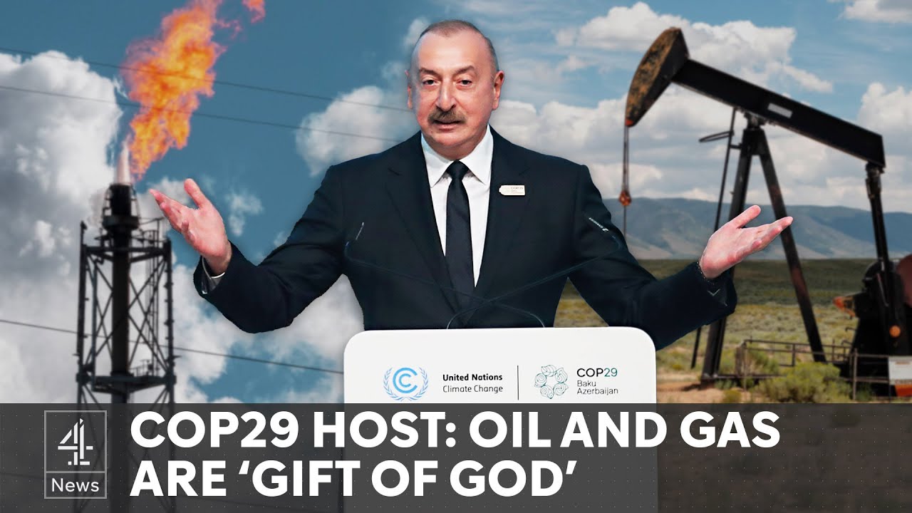 COP29: Azerbaijan’s president praises oil and gas in speech