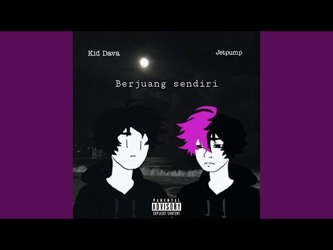 Berjuang sendiri (feat. Jet Pump)