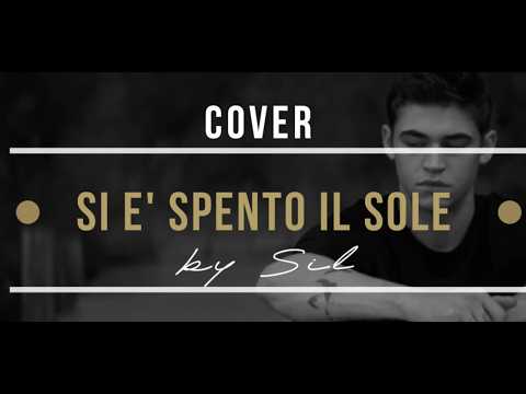 Celentano:  Si è spento il sole - Cover By sil