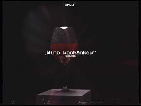 mlodyAndy - Wino kochanków (prod. Charlie Moncler)