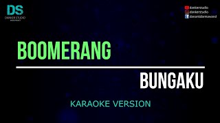 Download lagu Boomerang - bungaku (karaoke version) tanpa vokal mp3