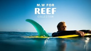 MW for Reef // Spring 2017 Collection
