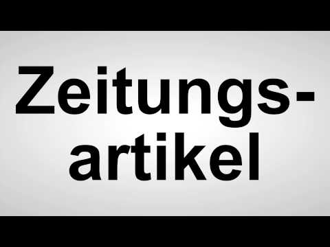 Zeitungsartikel - Deutsche Aussprache