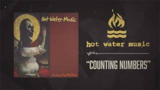 Hot Water Music - Counting Numbers