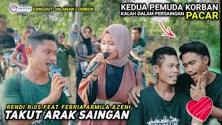 Download lagu RENDI feat FEBRIA ARMILA AZENI TAKUT ARAK SAINGAN LAGU SASAK REINATA 05 LAGU REMAJA DI BIKIN BAPER mp3