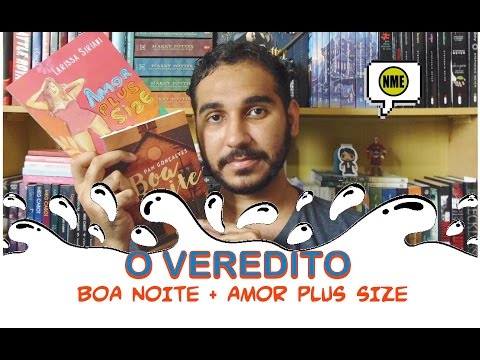 Boa Noite + Amor Plus Size: O Veredito | Na Minha Estante