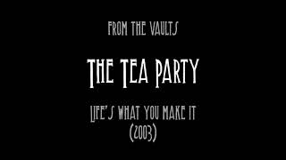 Life&#39;s What You Make It - (TALK TALK Cover) by The Tea Party