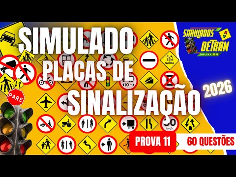 SIMULADO PLACAS DE SINALIZAÇÃO 2026 - PROVA 11 - VEJA as NOVAS QUESTÕES  #simuladocnhdobrasil2026✅