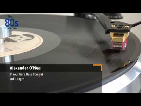 Alexander O'Neal -  If You Were Here Tonight    12inch and LP version    HQ vinyl 96k 24bit Audio