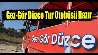 Gez-Gör Düzce Tur Otobüsü Hazır