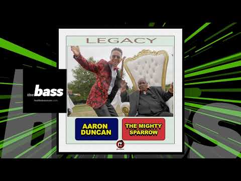 Aaron Duncan x The Mighty Sparrow  - Legacy | 2023 Music Release