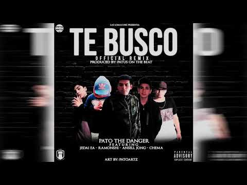 Pato The Danger Ft. Jedai EA, Ramonshi, Ansell Jong & Chema - Te Busco (Official Remix)