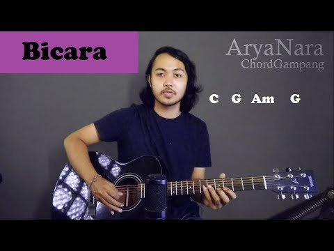 Chord Gampang (Bicara - Overtunes) by Arya Nara (Tutorial Gitar) Untuk Pemula