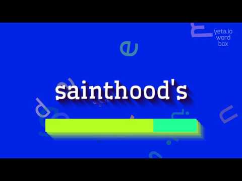SAINTHOOD'S - HOW TO PRONOUNCE IT? #sainthood's