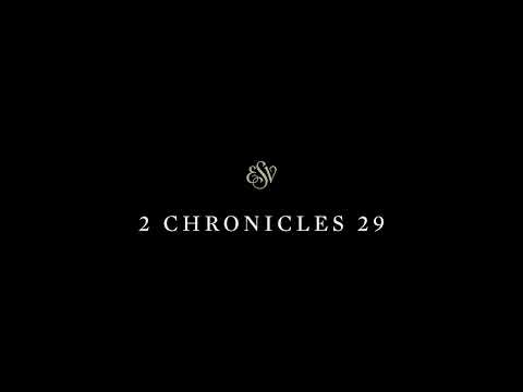 2 Chronicles 29 - English Standard Version (ESV)