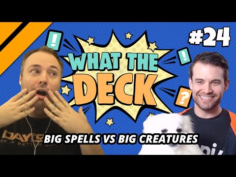 What The Deck Ep. 24 w/ Brian Kibler | Big Creatures vs Big Spells | MTG Arena