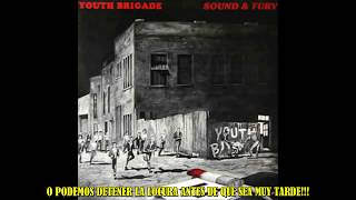 Youth Brigade - Blown Away (SUBTITULADA AL ESPAÑOL)