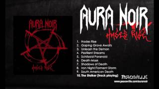 Aura Noir - The Stalker (from Hades Rise) 2008
