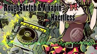 RoughSketch & Aikapin - Heartless [Official Preview]