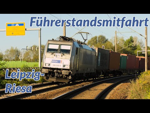 Führerstandsmitfahrt Leipzig-Riesa