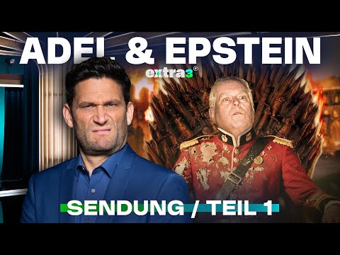 Shame of Thrones: Monarchie, Macht und Missbrauch | extra 3 vom 26.02.2026 · Teil 1/2