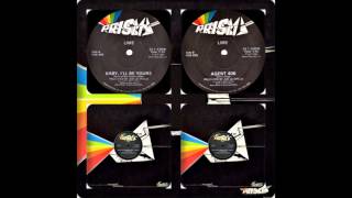 LIME - BABY, I'LL BE YOURS / AGENT 406 1982