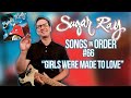 Sugar Ray, Girls Were Made To Love - Song Breakdown #66