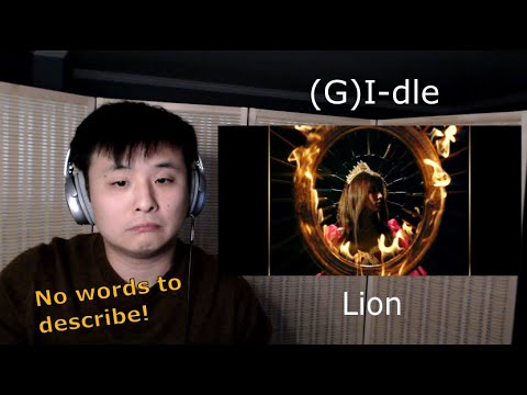 First Time Reaction(G)I-dle "Lion" MV,  Live, Dance Practice | Outdated Korean Relearning Kpop