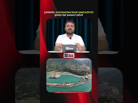 Bir zamanlar Kastamonu'nun sancağıydı, bugün sanayisiyle örnek gösteriliyor!