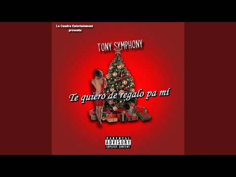 Te quiero de regalo pa mí