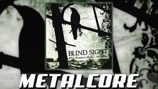 Blind Sight - Darkened Days