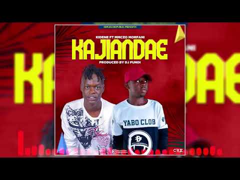 Kidene Ft Mczo Morfani   Kajiandae (New Singeli 2019)