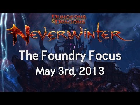 The Foundry Focus - May 3rd, 2013