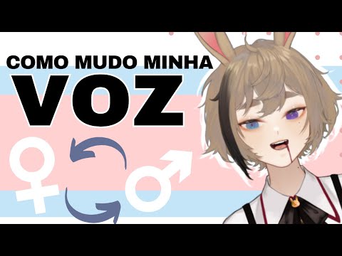 COMO FAZER VOZ FEMININA E MASCULINA
