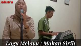 Download lagu Makan sirih Vocal : Sabrina mp3