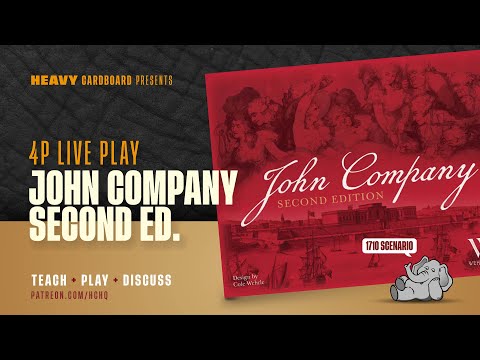 John Company 2nd Edition - 1710 Scenario - 4p Teach, Play-through, & Round Table by Heavy Cardboard