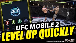 QUICKEST WAY TO HIGHER LEVELS & MORE REWARDS - UFC Mobile 2 #gaming