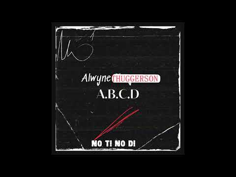 #Alwyne Thuggerson - ABCD (censored)