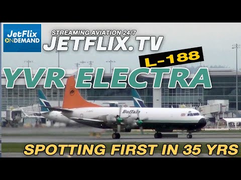My first YVR L-188 Electra Spotting in 35 Years | Buffalo Airways NOV 20 2021