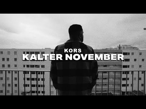 KORS - KALTER NOVEMBER (OFFICIAL VIDEO)