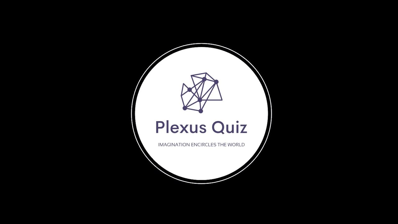 Plexus Quiz - Explainer