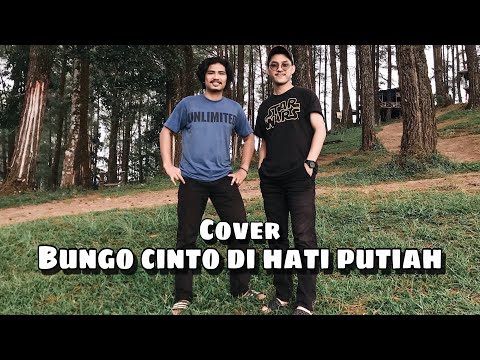 BUNGO CINTO DI HATI PUTIAH - COVER ALVIS & VIQRIE