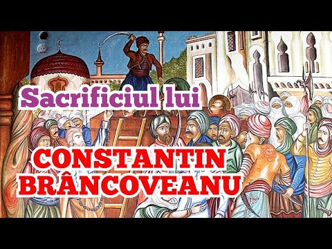 Sacrificiul suprem al lui Constantin Brâncoveanu