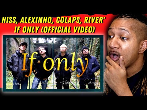 WE NEED MORE OF THIS! | Reaction to Hiss, Alexinho, Colaps, River' - If only (Official Video)