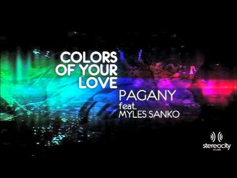 Pagany feat. Myles Sanko - Colors Of Your Love (Tribute To Classic House Suite)