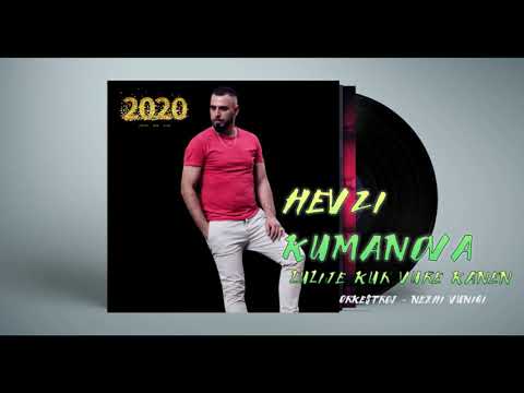 Hevzi Kumanova - Ani moj lulije kur e vure kanën (Gëzuar 2020)