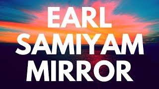Mirror - Samiyam ft. Earl Sweatshirt