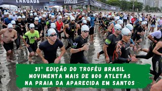 31º edição do Troféu Brasil movimenta mais de 800 atletas na Praia da Aparecida em Santos