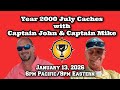 Challenge Talk Show 67 0 Year 2000 July Caches With Captain John And Captain Mike