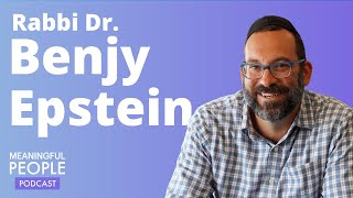 סיפורו של הרב ד"ר בנז'י אפשטיין - "לחיות בנוכחות" | אנשים משמעותיים #21